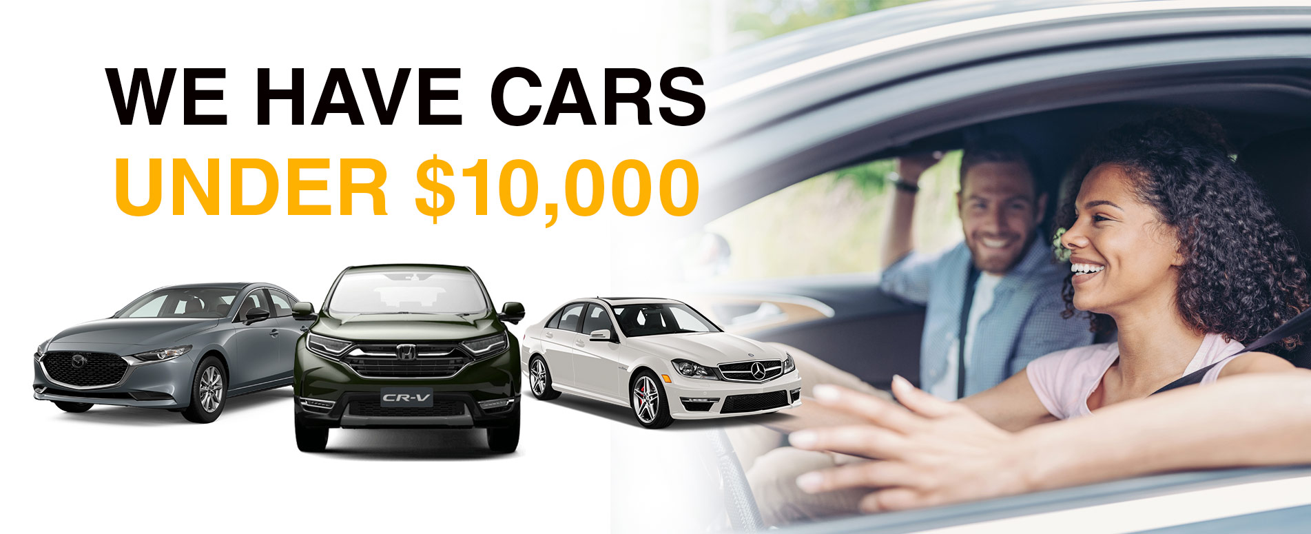 We have cars under $10,000