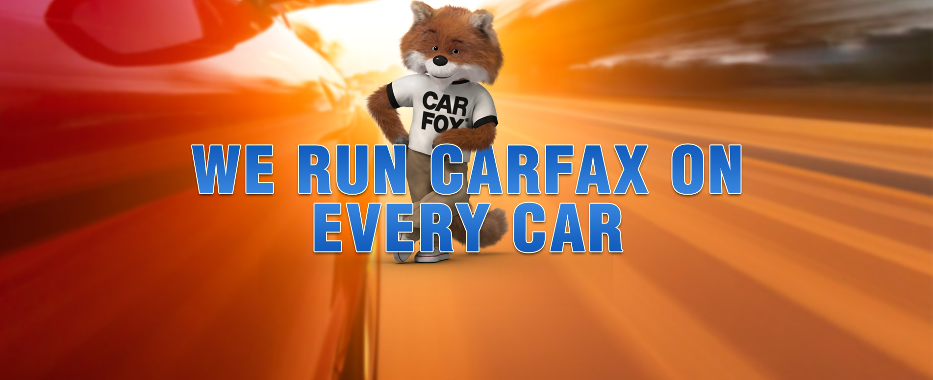 we run carfax on every car